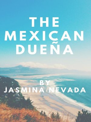 cover image of The Mexican Dueña
